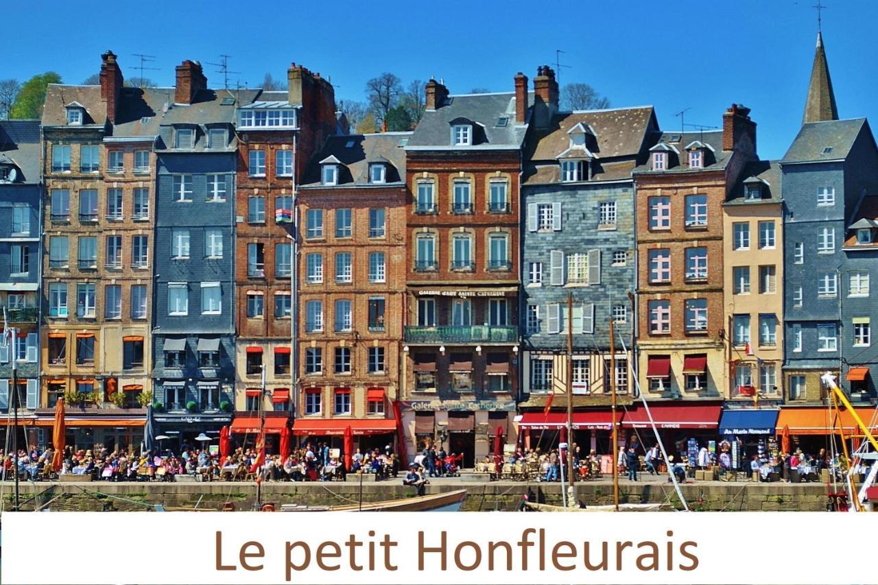 Le Petit Honfleurais, Hyper Centre Honfleur Διαμέρισμα Εξωτερικό φωτογραφία